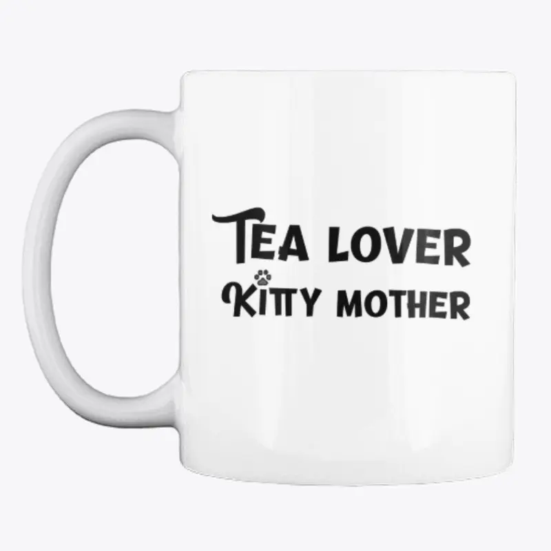 Tea lover kitty mother mug