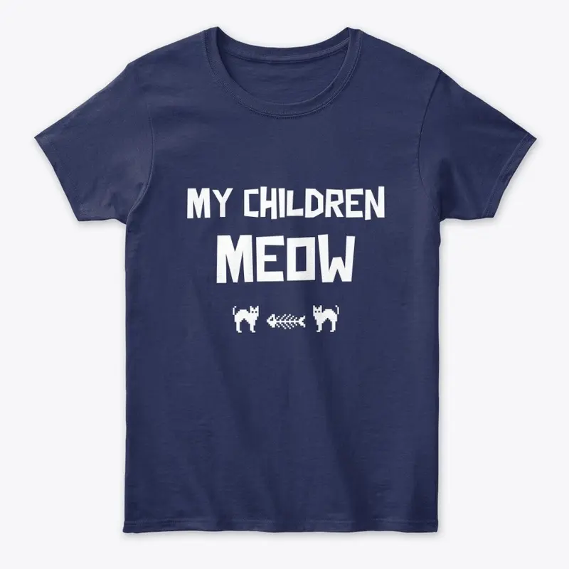 My children meow